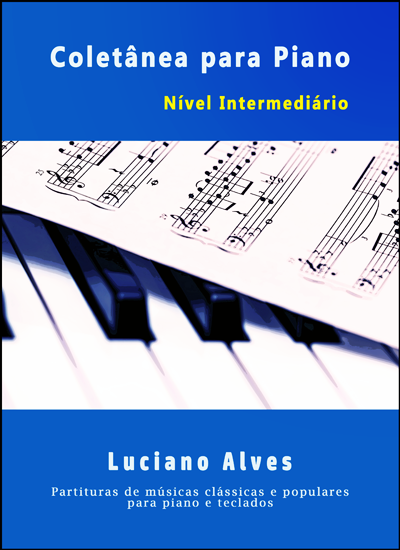 Livro Coletânea para Piano Nível Intermediário com partituras de piano Intermediário.